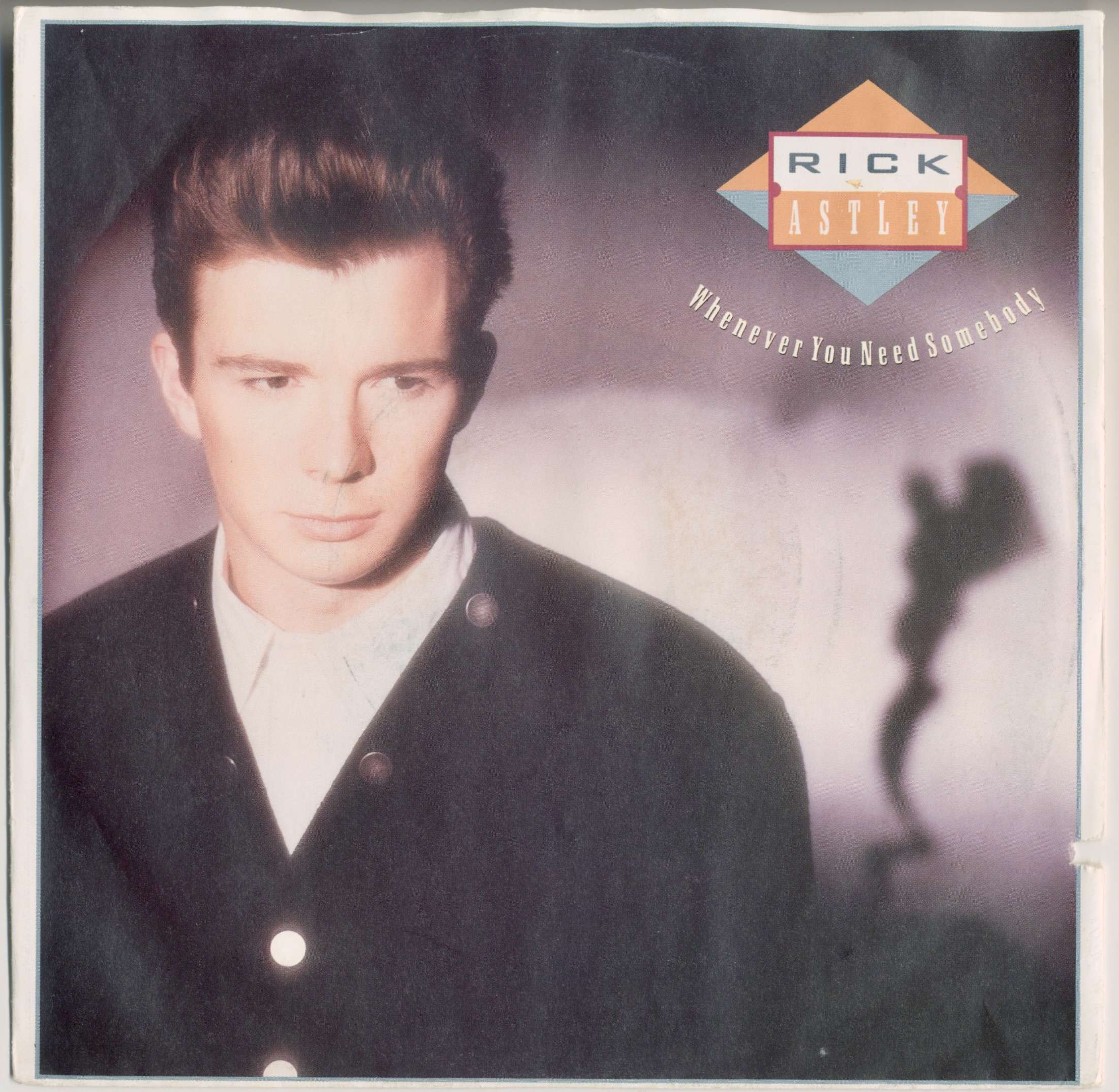 13. (1987) Whenever You Need Somebody – Rick Astley
