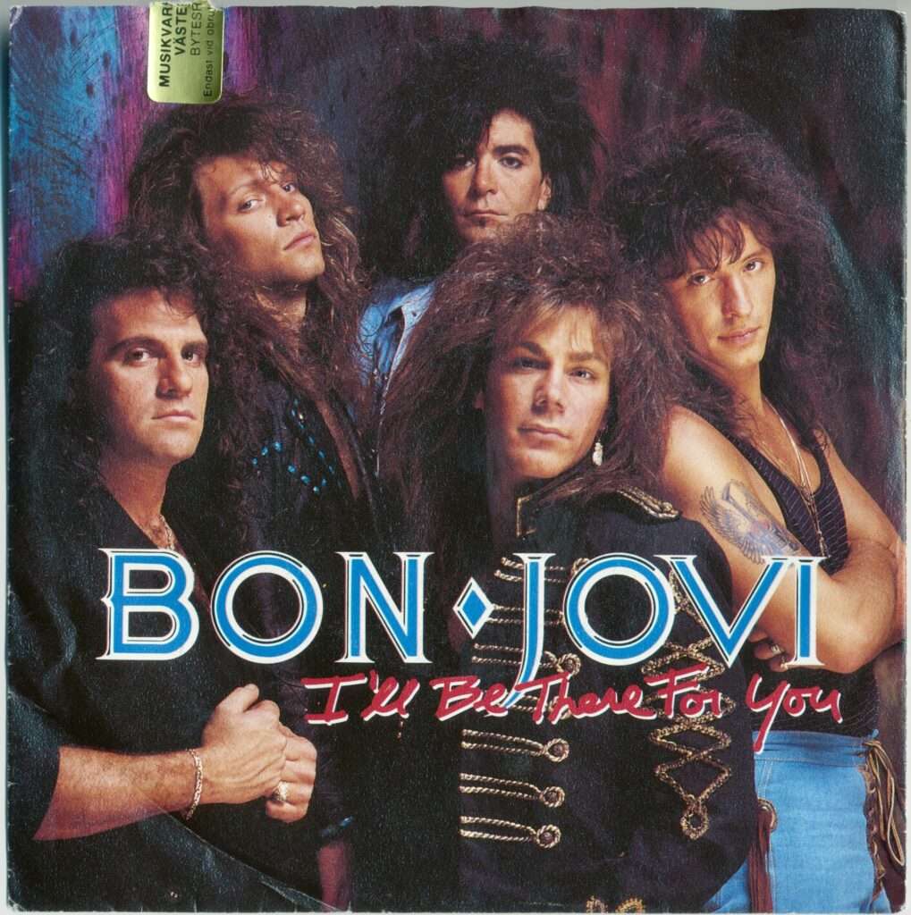 30. (1989) I'll Be There For You – Bon Jovi